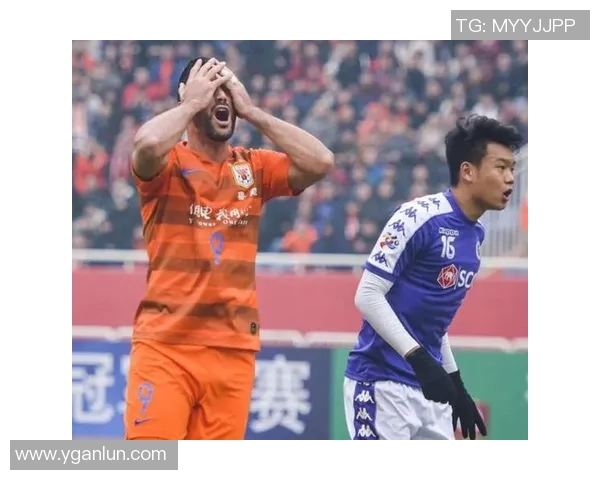 山东鲁能对阵河内FC直播全程回顾与精彩瞬间分析